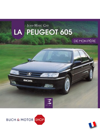 La Peugeot 605 de mon père